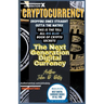 Crypto-Currency. Dropping Dimes Straight Outta the Matrix. The Tell All Big Blue Book of Crypto Secrets, the Next Generation Digital Currency