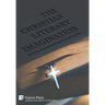 The Christian Literary Imagination