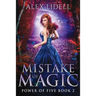 Mistake of Magic: Reverse Harem Fantasy