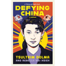 Defying China: A Memoir