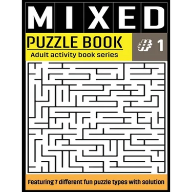 Mixed Puzzle Book: Mixed Activity Puzzle Book Series for Adults With Solutions - Sudoku, Crossword, Word Search, Word Scramble, Missing V