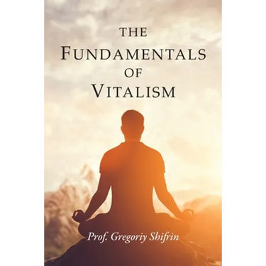 The Fundamentals of Vitalism