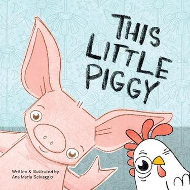 This Little Piggy: A Toeplay for Younglings New and Old