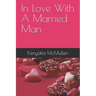 In Love With A Married Man
