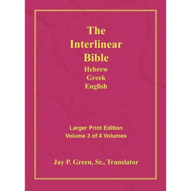 Interlinear Hebrew Greek English Bible-PR-FL/OE/KJV Large Print Volume 3
