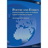 Poetry and Ethics: Inventing Possibilities in Which We Are Moved to Action and How We Live Together