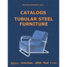 Catalogs Tubular Steel Furniture: Gottwald, Mücke-Melder, Slezák, Thonet-Mundus, Vichr & Co.