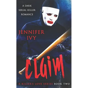 Claim: A Serial Killer Romance