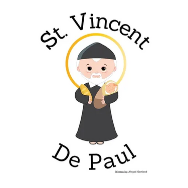 St. Vincent De Paul - Children's Christian Book - Lives of the Saints