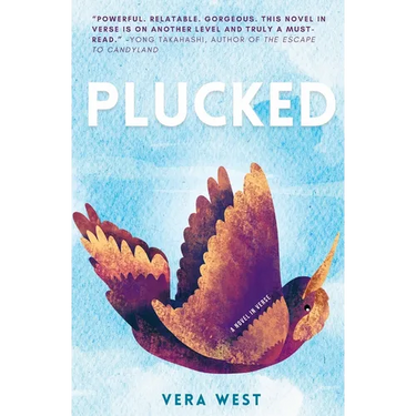 Plucked: Novel in Verse