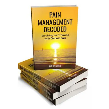 Pain Management Decoded: Surviving and Thriving with Chronic Pain