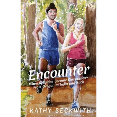 Encounter: When Religions Become Classmates - From Oregon to India and Back