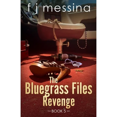 The Bluegrass Files: Revenge