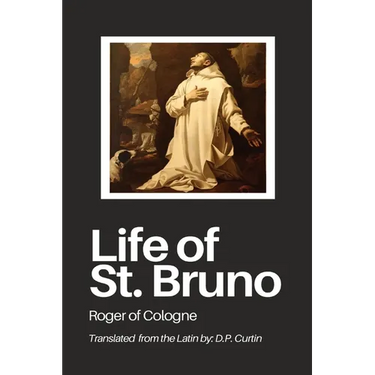 Life of St. Bruno