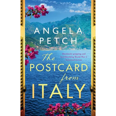 The Postcard from Italy: Absolutely gripping and heartbreaking WW2 historical fiction