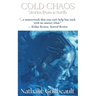 Cold Chaos, stories from a north