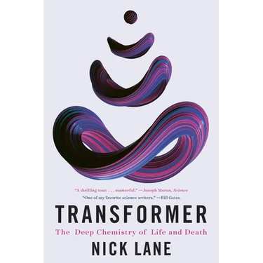 Transformer: The Deep Chemistry of Life and Death