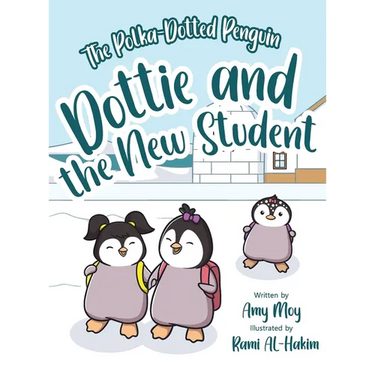 Dottie and the New Student: The Polka-Dotted Penguin