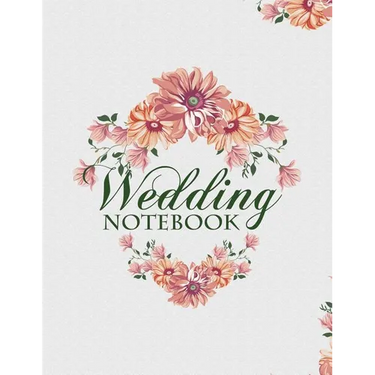 Wedding Notebook: A Keepsake Guest Book For The Bridal Couple On Their Wedding Day