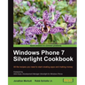 Windows Phone 7 Silverlight Cookbook