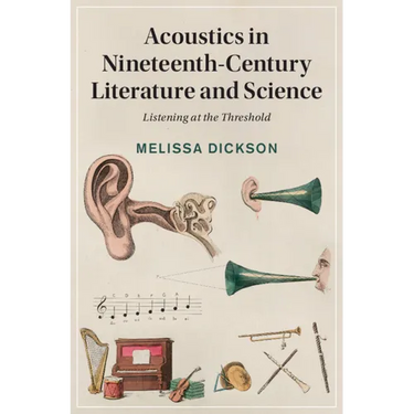 Acoustics in Nineteenth-Century Literature and Science