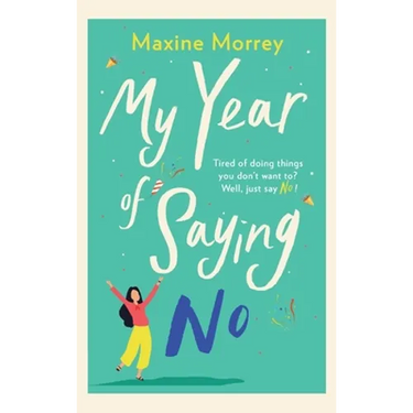 My Year Of Saying No