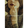 The Glovemaker's War