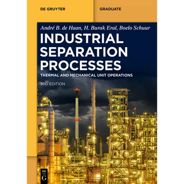 Industrial Separation Processes: Thermal Unit Operations and Mechanical Unit Operations