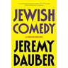 Jewish Comedy: A Serious History