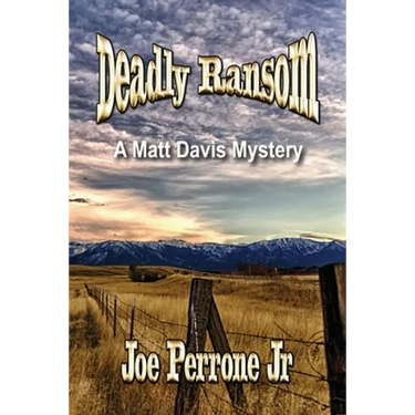 Deadly Ransom: A Matt Davis Mystery