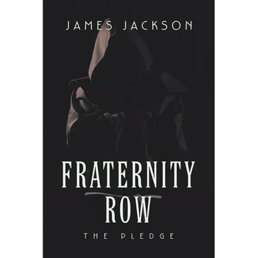 Fraternity Row: The Pledge