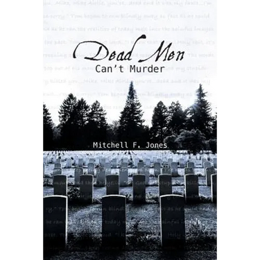 Dead Men Can't Murder