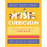 BITTY BOPS PreK Music Curriculum: Book 1: INFANTS / Book 2: TODDLERS / Book 3: PRESCHOOLERS