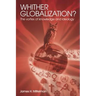 Whither Globalization?: The Vortex of Knowledge and Ideology