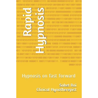 Rapid Hypnosis: Hypnosis on fast forward