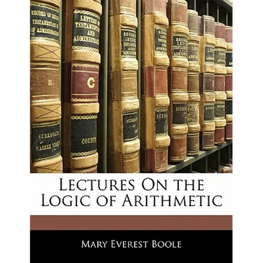 Lectures On the Logic of Arithmetic