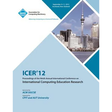 Icer 12 Proceedings of the Ninth Annual International Conference on International Computing Education Research