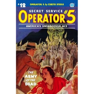 Operator 5 #12: The Army of the Dead