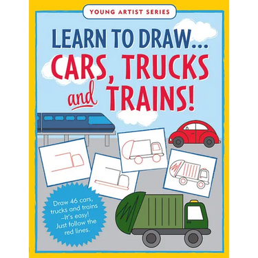 Learn to Draw...Cars, Trucks, & Trains - Follow the Red Lines in Each Step for Instant Success