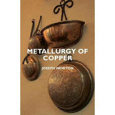 Metallurgy of Copper