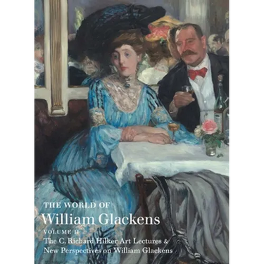 The World of William Glackens: Volume II