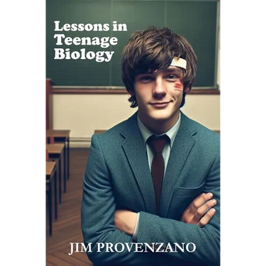 Lessons in Teenage Biology: a novella