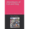 Adventures of Cat and Dog. Black-White.: Fun Stories for children and adults