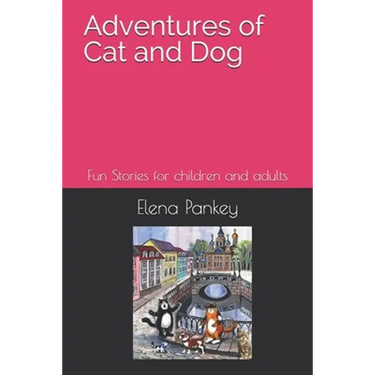 Adventures of Cat and Dog. Black-White.: Fun Stories for children and adults