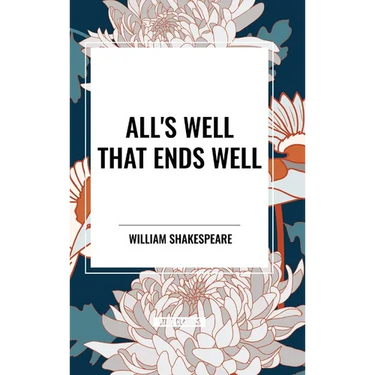 All's Well That Ends Well