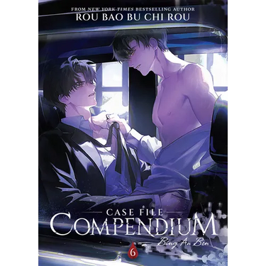 Case File Compendium: Bing an Ben (Novel) Vol. 6