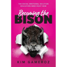Becoming the BISON: The Social Emotional Solution Educators Need Right Now