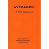 Averages: A New Approach
