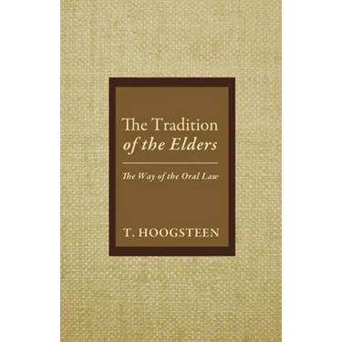 The Tradition of the Elders