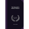 The Naturalist's Library Volume 1